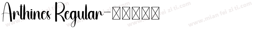 Arthines Regular字体转换